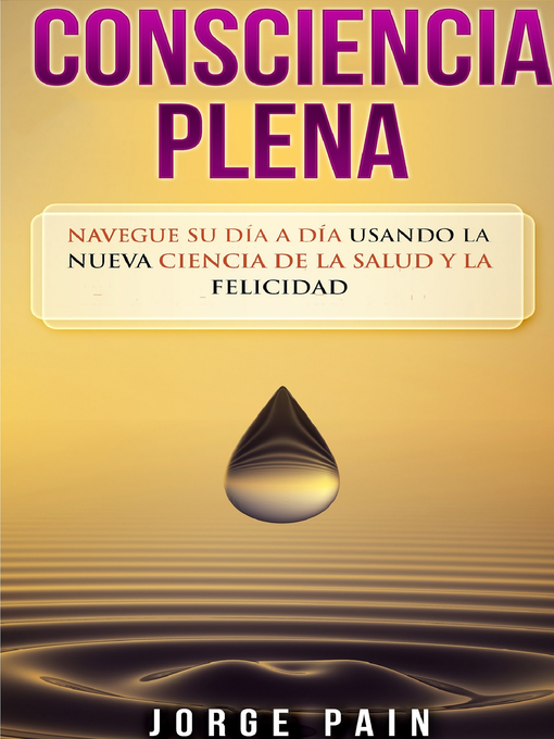 Title details for Consciencia plena by Jorge Pain - Available